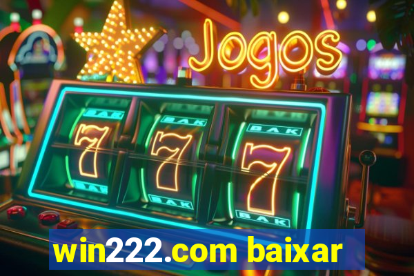 win222.com baixar
